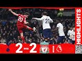 Highlights: Tottenham 2-2 Liverpool | Jota & Robertson score in all-action draw