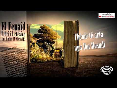 Libri i Urtesive 39 | Thënie të arta nga Ibn Mesudi