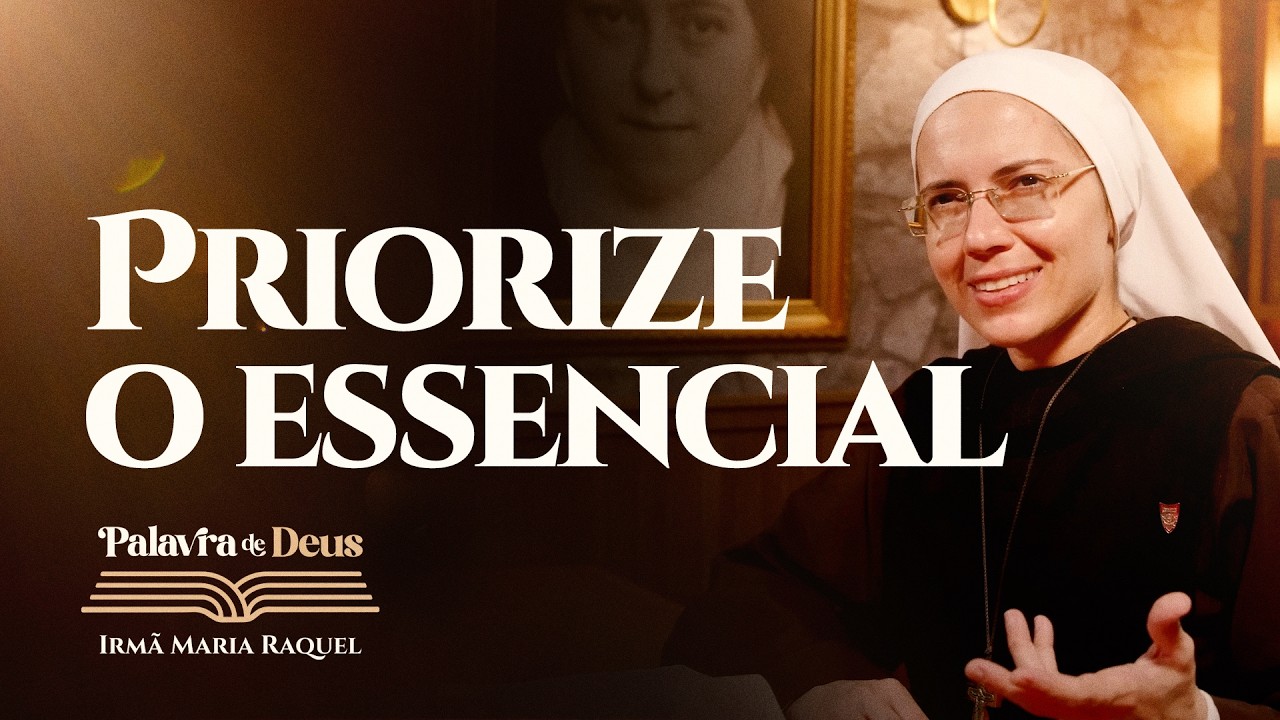 Priorize o essencial (Jo 5,17-30) Palavra de Deus | Irmã Maria Raquel 18/03