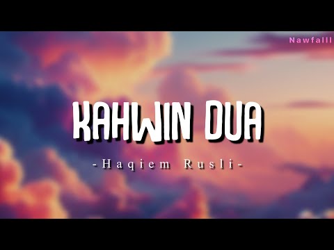 Haqiem Rusli - Kahwin Dua (Lyric Video)
