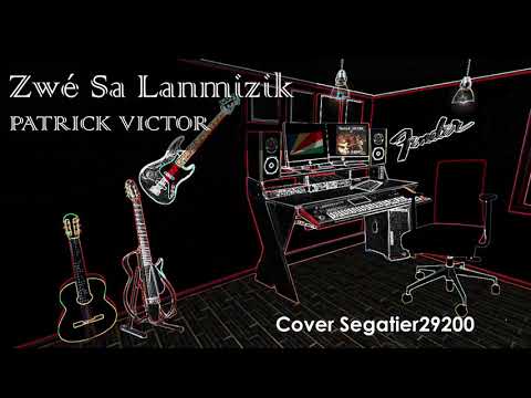 Cover séga - Zwé Sa Lanmizik - PATRICK VICTOR