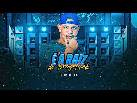 É A RAIZ DO BREGA FUNK - HENRIQUE MC ( MÚSICA NOVA 2025 BREGA FUNK ) #BRASIL #BREGAFUNK #VIRAL 