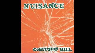 Nuisance - Confusion Hill