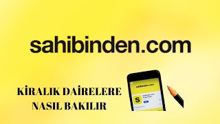 Sahibinden Kiralık Evlere Bakmak - Sahibinden Kiralık Dairelere Nasıl 