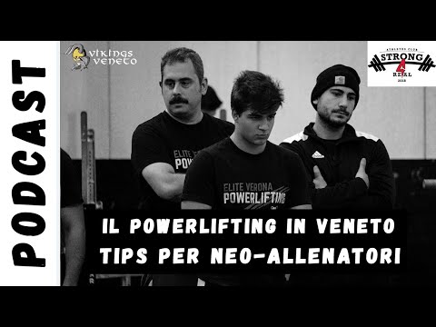 Iniziare ad allenare e storia del PL veneto - Strong4Real meets Vikings Veneto Podcast