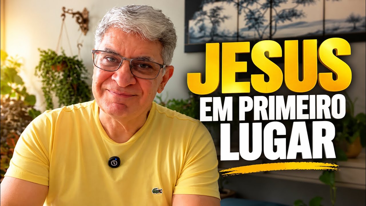 JESUS EM PRIMEIRO LUGAR - MINUTO COM DEUS