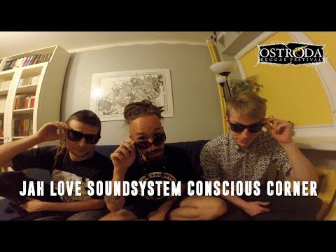 Jah Love Soundsystem Conscious Corner zaproszenie na ORF 2017