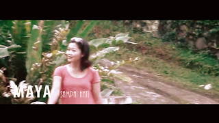 Download lagu SAMPAI HATI - MAYA ( Cover Video Klip ) mp3 Download lagu SAMPAI HATI - MAYA ( Cover Video Klip ) mp3