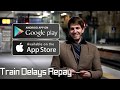 Train Delays Repay APP Compensation For All UK Delayed Cancelled Trains