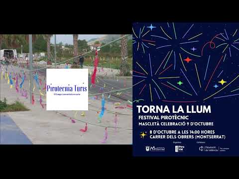 TORNA LA LLUM, MASCLETÀ CELEBRACIÓ 9 D'OCTUBRE, MONTSERRAT