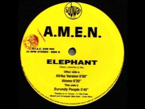 A.M.E.N. -  Elephant (Afrika Version)