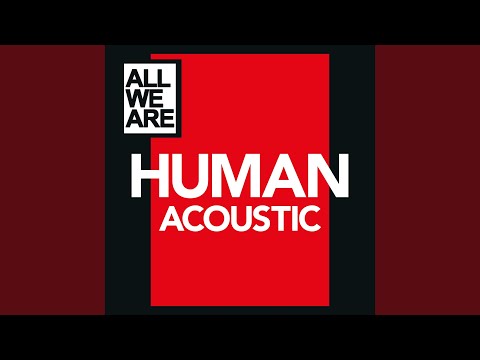 Video thumbnail for Human (Acoustic)