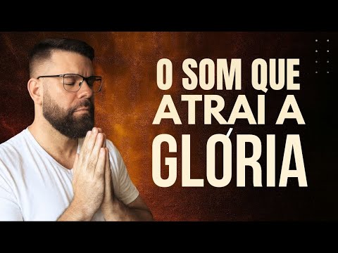 🔥 O SOM QUE ATRAI A GLÓRIA DE DEUS | Palavra Profética + Louvor e Adoração ao Vivo