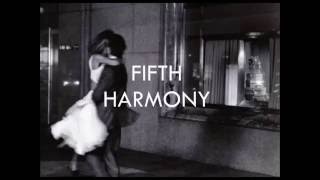 Dope - Fifth harmony (Lyrics)