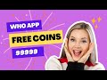 How To Get Unlimited Coins in who App - who App Mod Coins Free