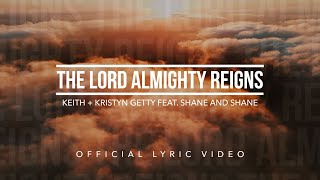 The Lord Almighty Reigns