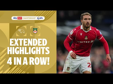 4 IN A ROW! | Derby County v Wrexham extended highlights