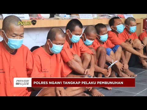 PRESISI UPDATE : POLRES NGAWI TANGKAP PELAKU PEMBUNUHAN 02/04/2024 18.00 (1/2)