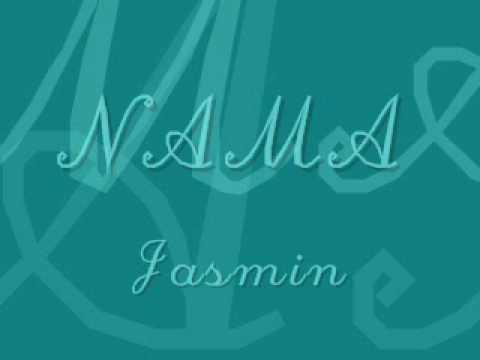 Jasmin - Nama
