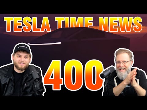 We Got Our Cybertruck! | Tesla Time News 400