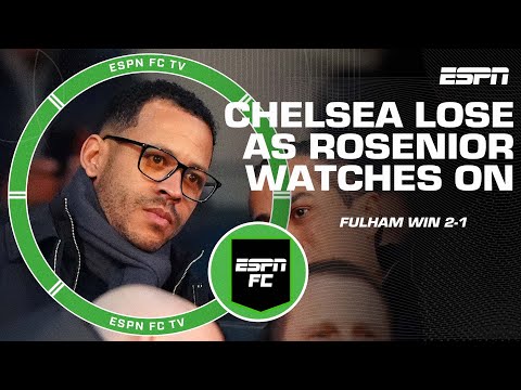 ‘A LOT OF WORK!’ Chelsea lose 2-1 vs. Fulham with Liam Rosenior watching | ESPN FC