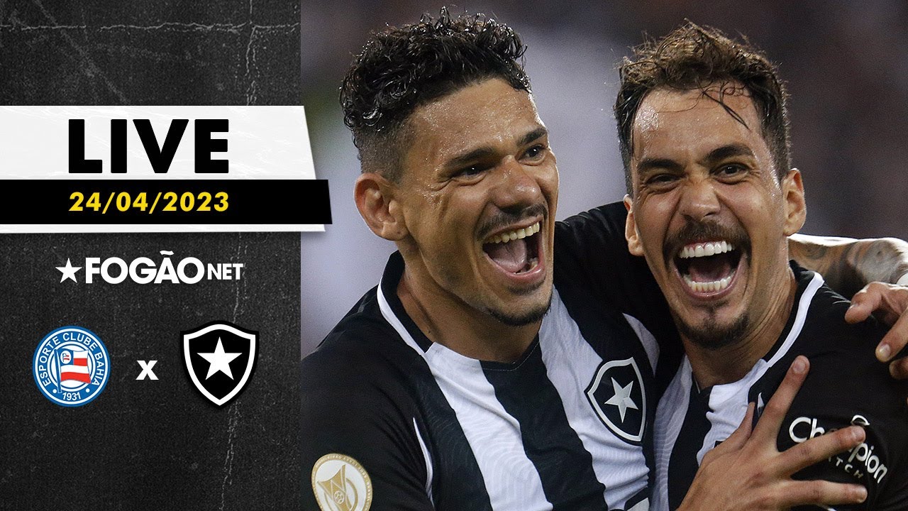 LIVE | Pré-jogo de Bahia x Botafogo pelo Campeonato Brasileiro e últimas notícias do Glorioso