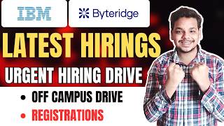 Direct Hirings | IBM , Byteridge , Intuit | Off Campus Job Drives | 2026, 2025, 2024 Batch Hirings