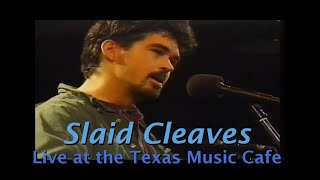 Horseshoe Lounge - Slaid Cleaves LIVE @ the Texas Music Cafe®