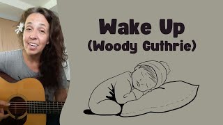 Wake Up (Woody Guthrie Cover)