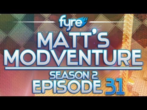 Minecraft : Matt's Modventure - S2 : Episode 31