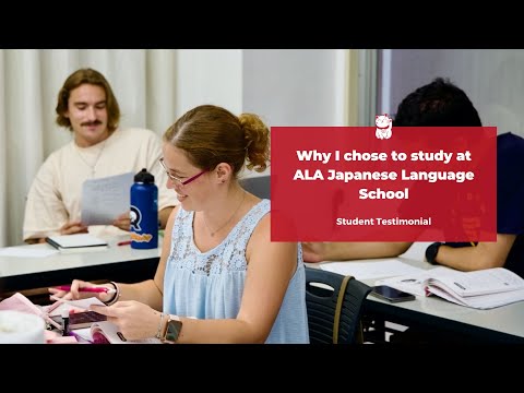 Why I choose to study at ALA Japanese Language School | Student testimonial