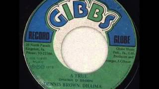 Dennis Brown &amp; Dhaima - A True