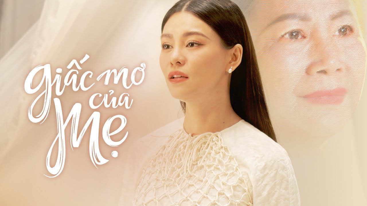 GIẮC MƠ CỦA MẸ