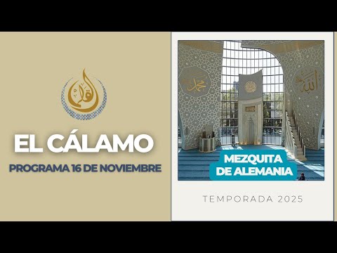 WHAT IS TAHAYYUD?, GERMAN AND QATAR MOSQUE, ARAB RECIPE | EL CALAMO 11/16/2025