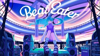 - 【zero】Beat Eater - Police Piccadilly 「歌ってみた」