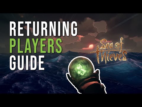 6 Tips For Returning + New Sailors in Sea of Thieves (2019)