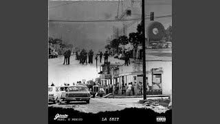 LA $hit (feat. G Perico)