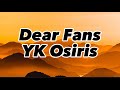 YK Osiris Dear Fans Lyrics