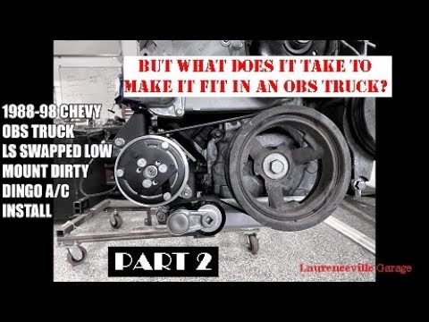 88-98 Chevy / GMC OBS Truck LS Swapped Dirty Dingo Low Mount A/C Install Part  2