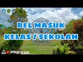 BEL MASUK KELAS SEKOLAH Smpn12ppu Kelasbahasa