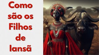 Como são os filhos de Iansã? | Características de seus filhos