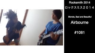 Audrey & Kate Play ROCKSMITH #1081 - Blonde, Bad and Beautiful- Airbourne ロックスミス