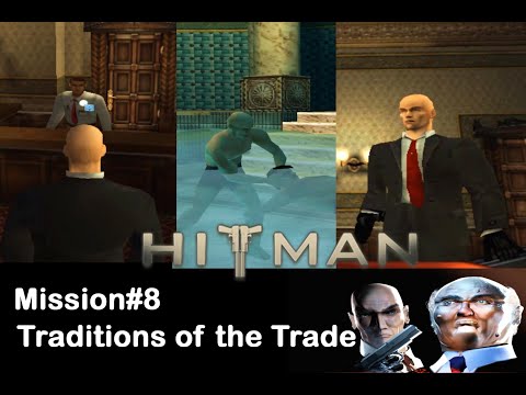 "Hitman 1: codename 47"  4K Walkthrough (Hard) 🐱‍👤 |  HITMAN-1 Mission #8 Traditions of the Trade
