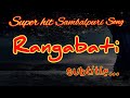 Rangabati / Music With Lyrics /sambalpuri superhit song /jitendra haripal