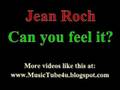 Jean Roch - Can you feel it 