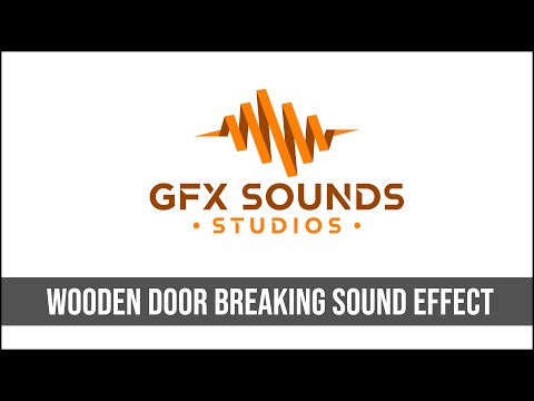Wooden Door Breaking Sound Effect