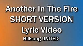 Download lagu Another in the Fire SHORT VERSION (Lyrics Video) - Hillsong UNITED - Worship Sing-along mp3 Download lagu Another in the Fire SHORT VERSION (Lyrics Video) - Hillsong UNITED - Worship Sing-along mp3