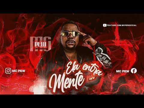 Mc Pew - Ela Entra Na Mente (Prod. Kiko de Sousa & MatheusMxM)
