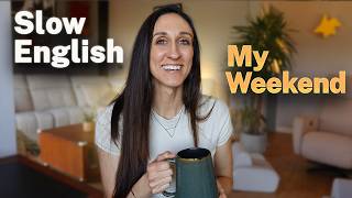 Slow English Coffee Chat ☕ My Weekend Getaway! (A2+)