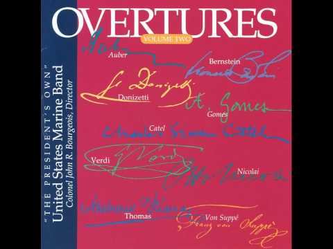 GOMES Overture to "Il Guarany" - "The President's Own" U.S. Marine Band
